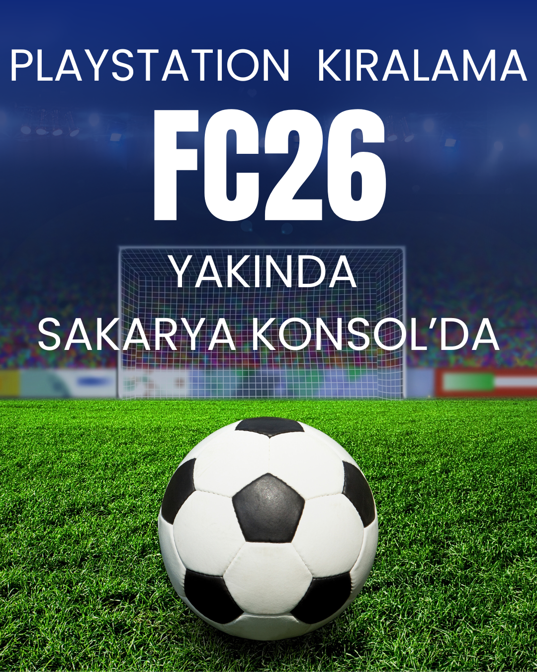Sakarya’da FC 26 Yüklü PlayStation Kiralama Hizmeti 