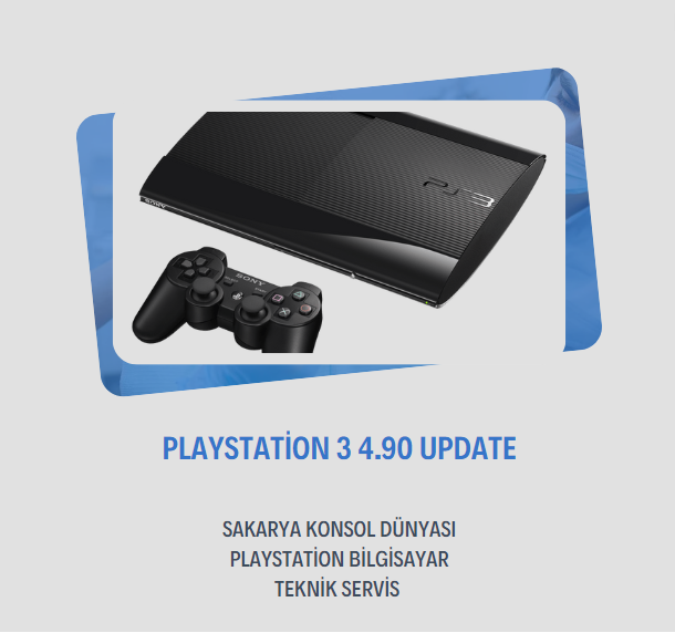 Playstation 3 4.90 Update Çıkmıştır !